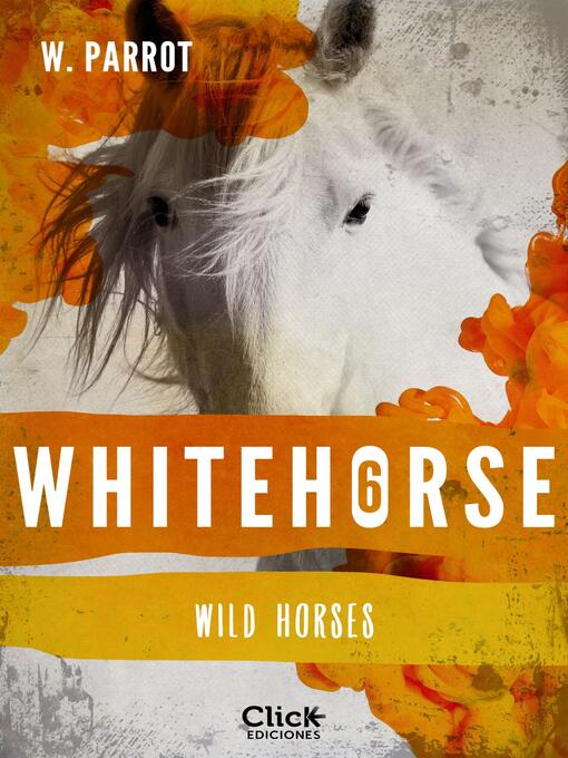 Title details for Whitehorse VI by W. Parrot - Available